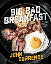 Big Bad Breakfast: The Most Important Book of the Day [A Cookbook] 